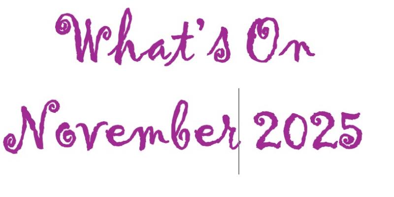 Whats On November 2025